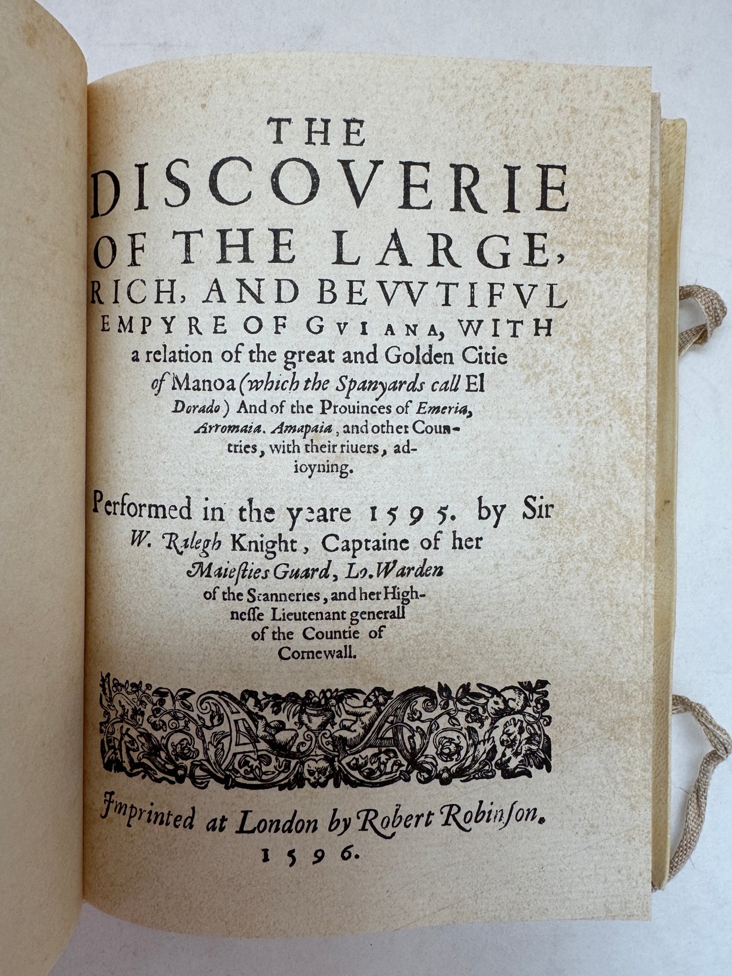 The Discoverie of the Large, Rich, and Bewtiful Empyre of Guiana