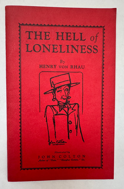 The Hell of Loneliness