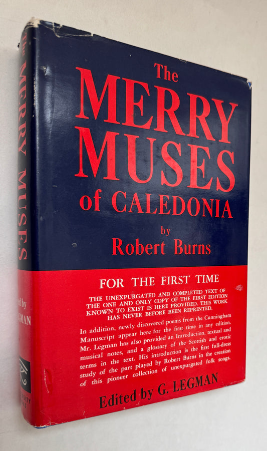 The Merry Muses of Caledonia: Collected and in Part Written by Robert Burns.