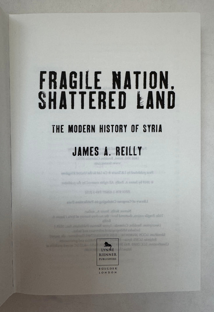 Fragile Nation, Shattered Land: A Modern History of Syria