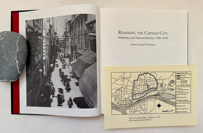 Remaking the Chinese City: Modernity and National Identity, 1900-1950
