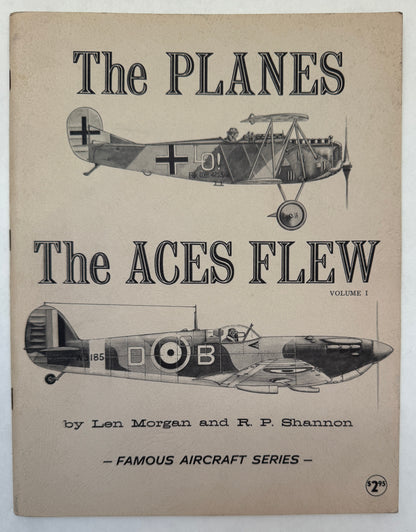 Famous Aircraft Series: the Planes the Aces Flew [Volume 1 only]