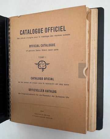 Catalogue Officiel des Pièces de Rhabillage pour Montres Suisses = Official Catalogue of Swiss Watch Repair Parts = Catalogo Oficial de Las Piezas Sueltas del Reloj Suizo = Offizieller Katalog Der Ersatzteile Der Schweizer Uhr