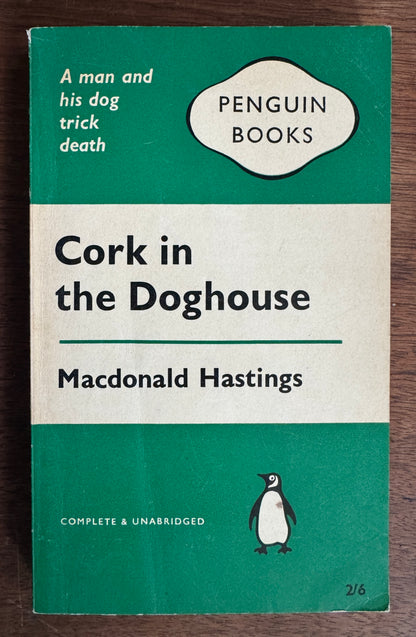 Cork in the Doghouse
