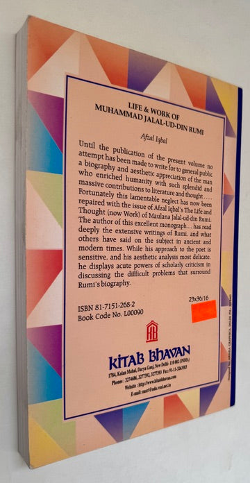 The Life and Work of Muhammad Jalal-Ud-Din Rumi