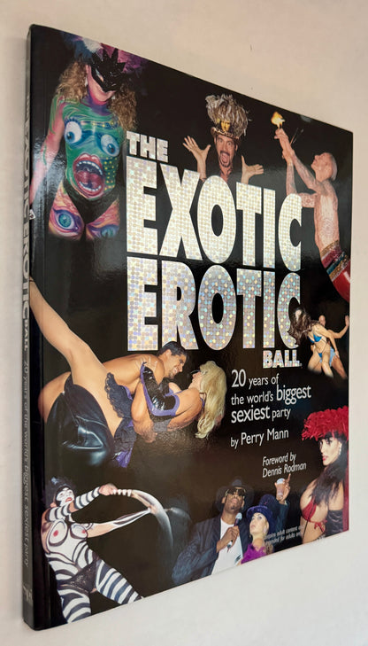 The Exotic Erotic Ball: 20 Years of the World's Biggest Sexiest Party