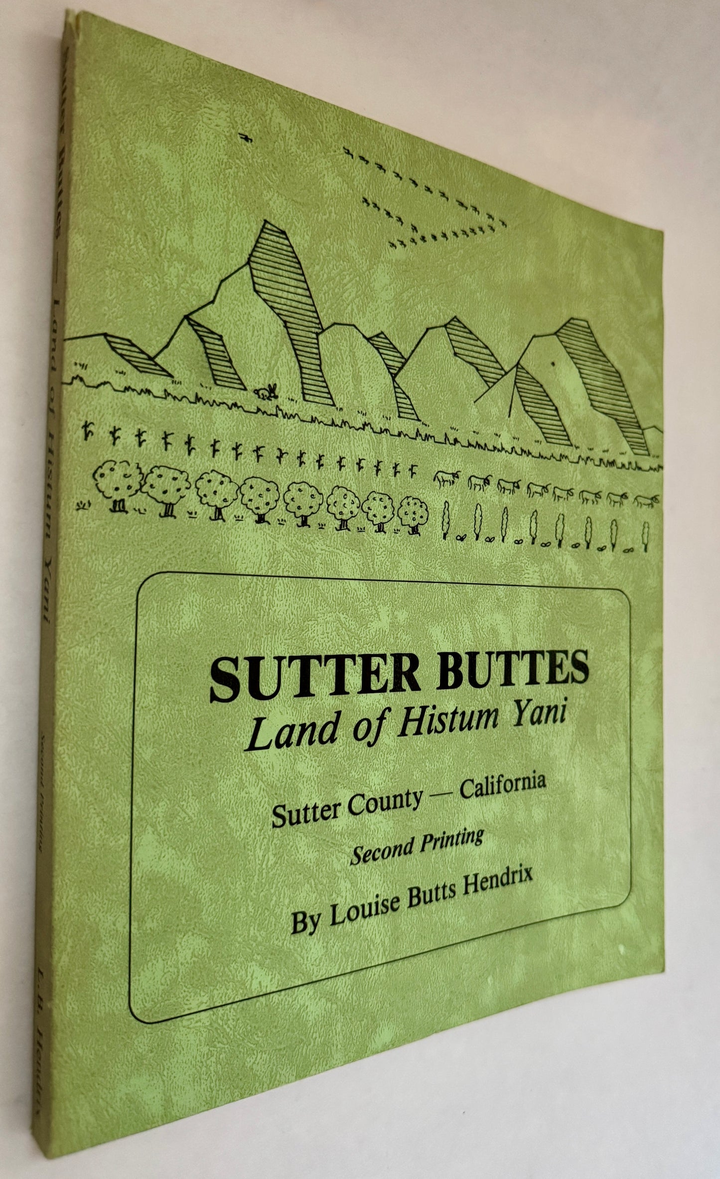 Sutter Buttes: Land of Histum Yani, Sutter County [Author Inscribed]