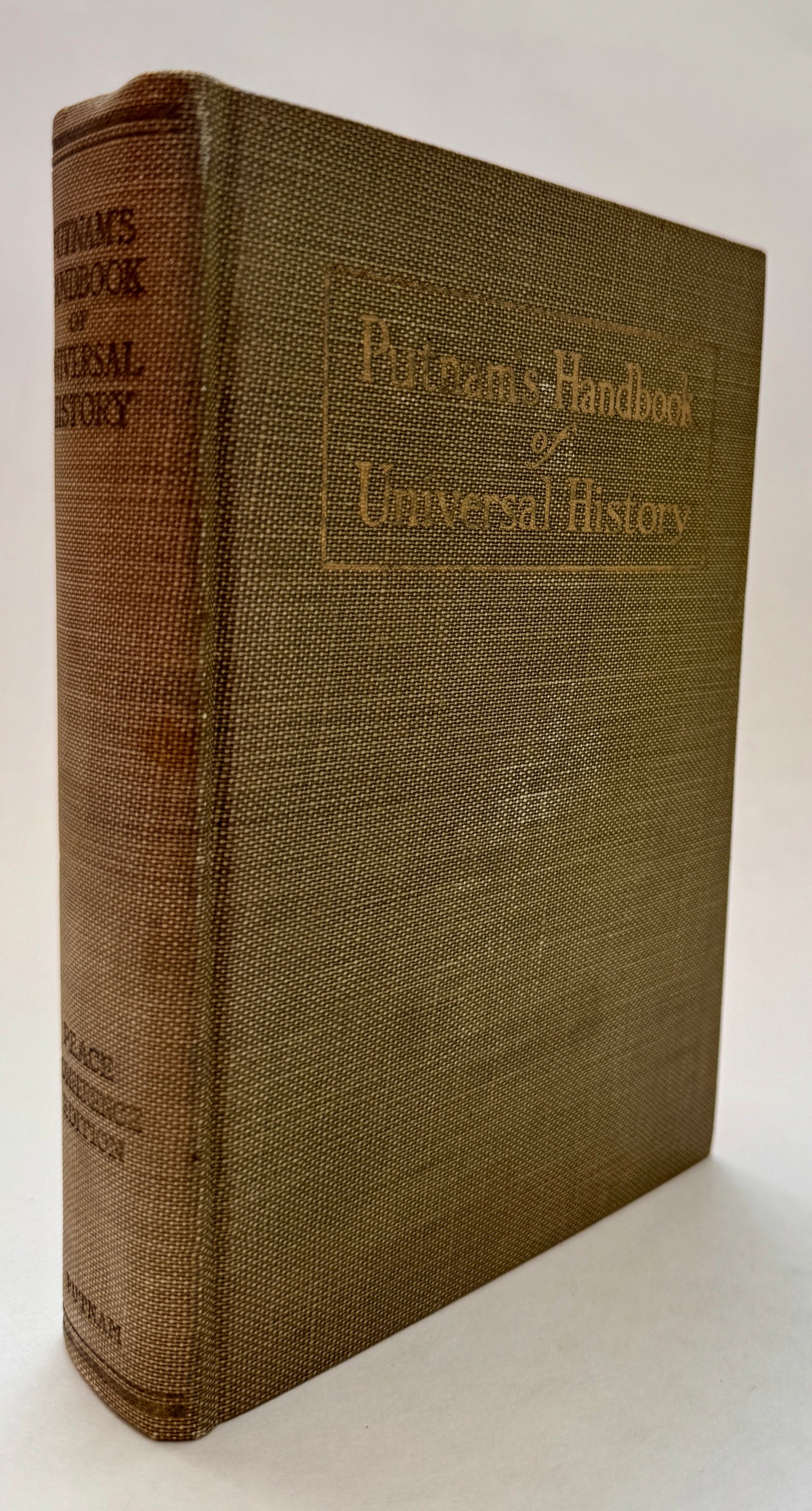 Putnam's Handbook of Universal History; A Series of Chronological Tables Presenting, in Parallel Columns, a Record of the More Noteworthy Events in the History of the World From the Earliest Times Down to the Present Day, Together With an Alphabetical Ind