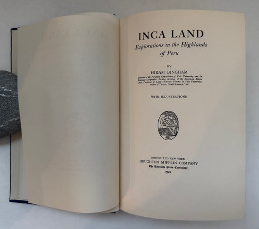 Inca Land: Explorations in the Highlands of Peru