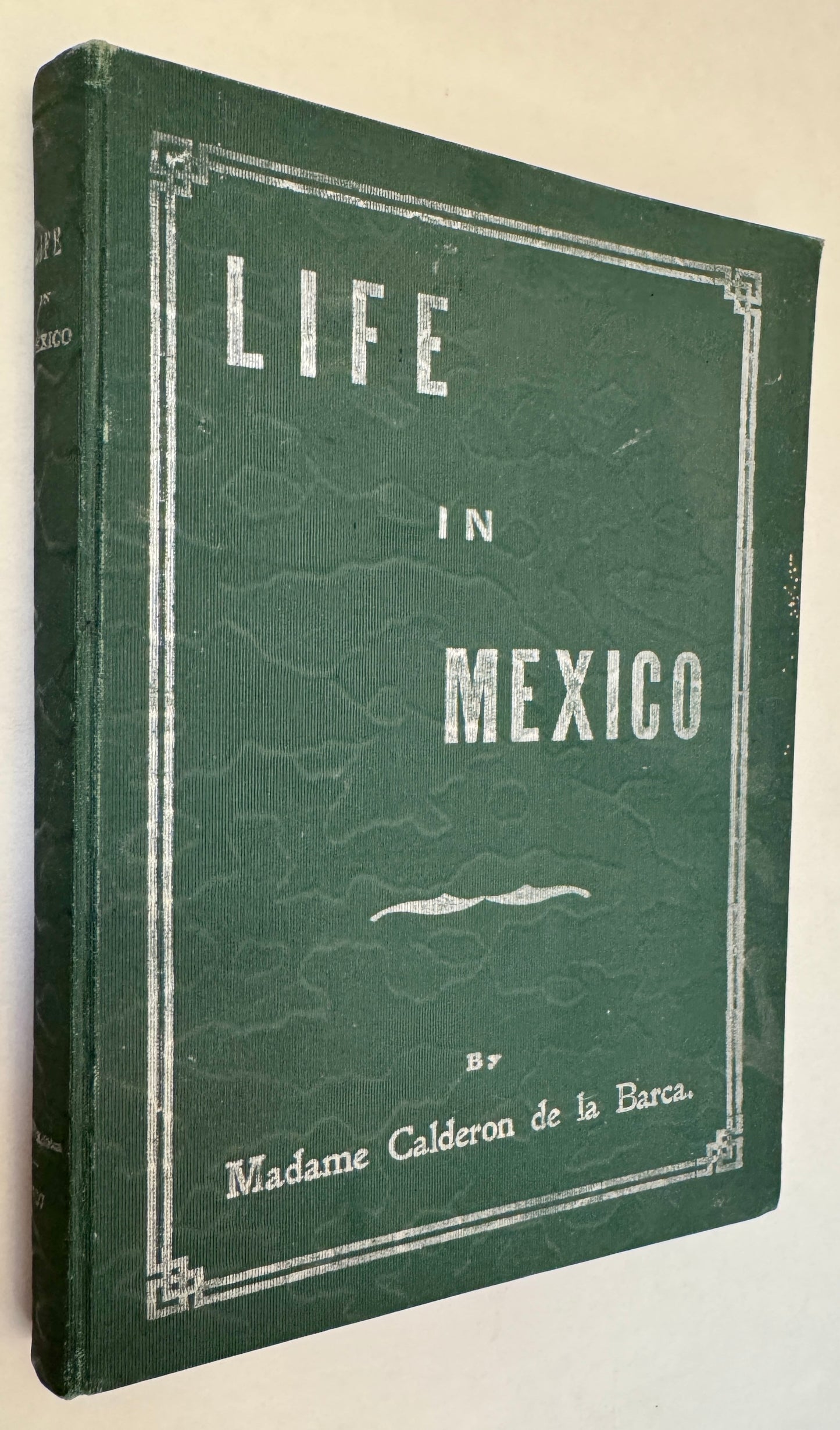 Life in Mexico During a Residence of Two Years in That Country