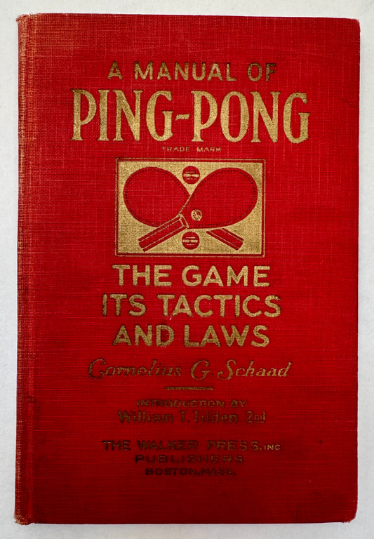 A Manual of Ping-Pong ... the Game, Its Tactics and Laws