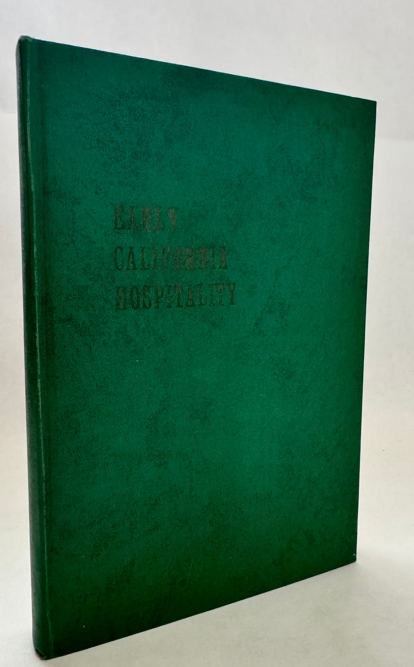 Early California Hospitality