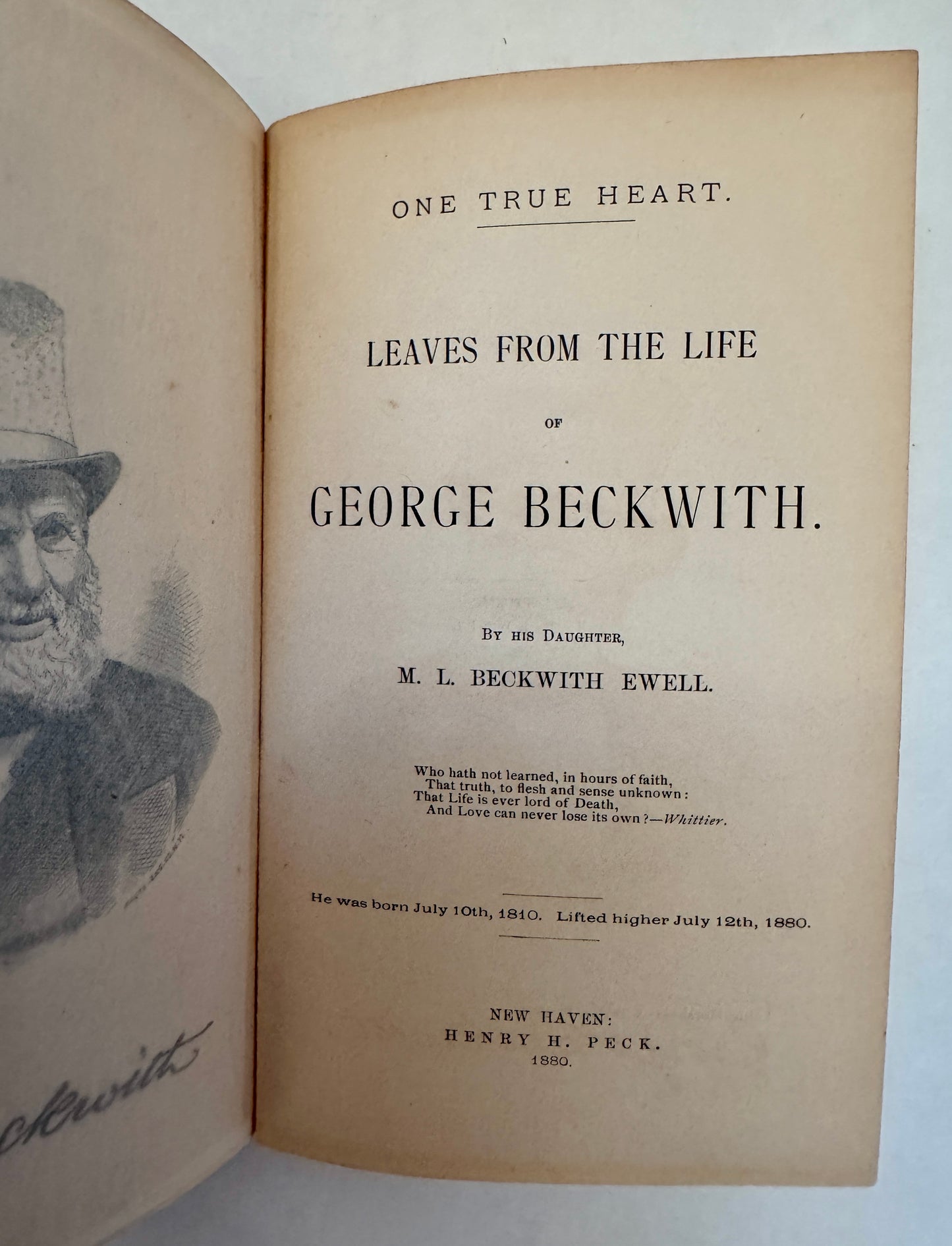 One True Heart: Leaves From the Life of George Beckwith