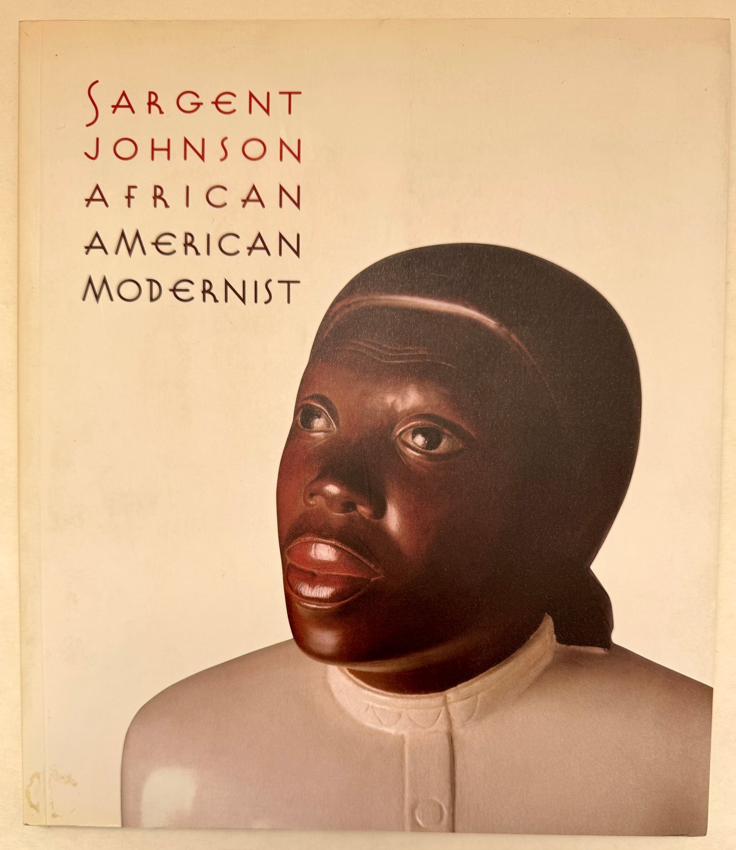 Sargent Johnson: African American Modernist