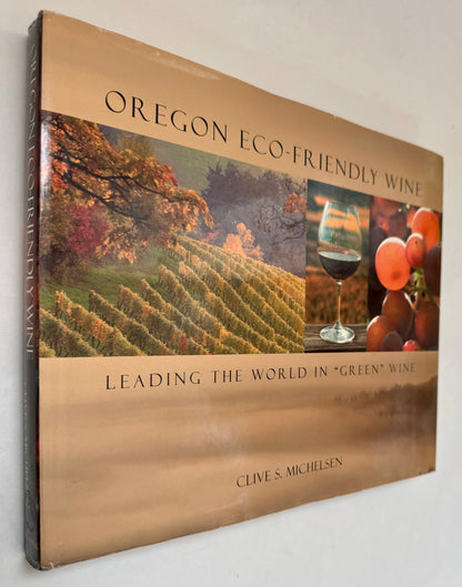 Oregon Eco-Friendly Wine [Signed & Inscribed]