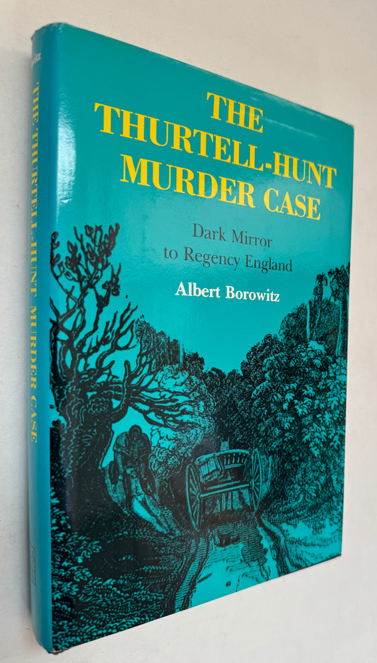 The Thurtell-Hunt Murder Case