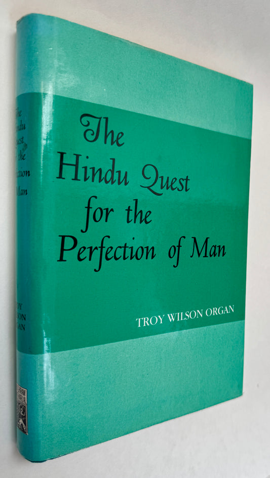 The Hindu Quest for the Perfection of Man