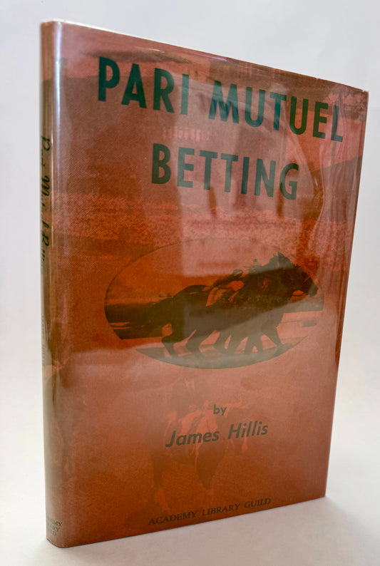 Pari Mutuel Betting [Signed & Inscribed]