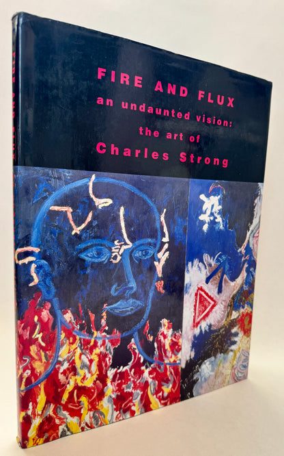 Fire and Flux; An Undaunted Vision