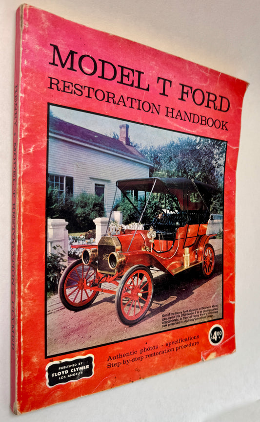 Model T Ford Restoration Handbook