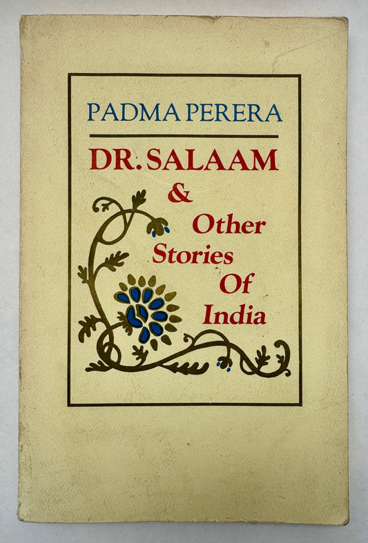 Dr. Salaam & Other Stories of India [Signed & Inscribed by Author]
