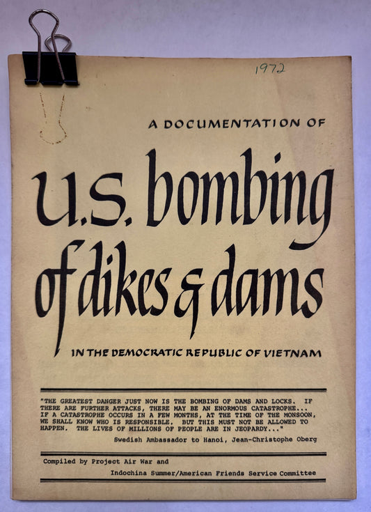 A Documentation of American Bombing of Dikes and Dams in the Democratic Republic of Vietnam