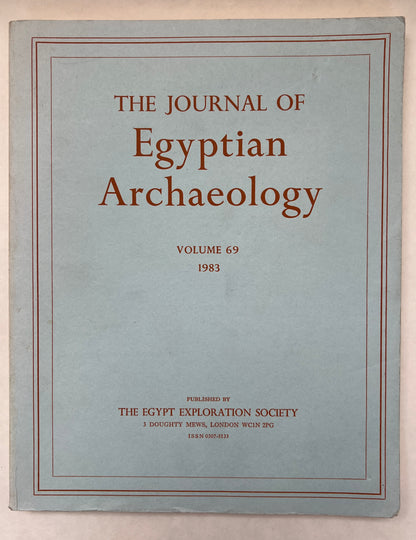 The Journal of Egyptian Archaeology; Vol 69; 1983