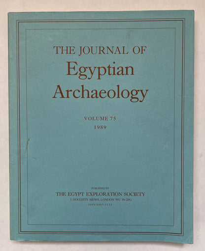 The Journal of Egyptian Archaeology; Vol 75; 1989