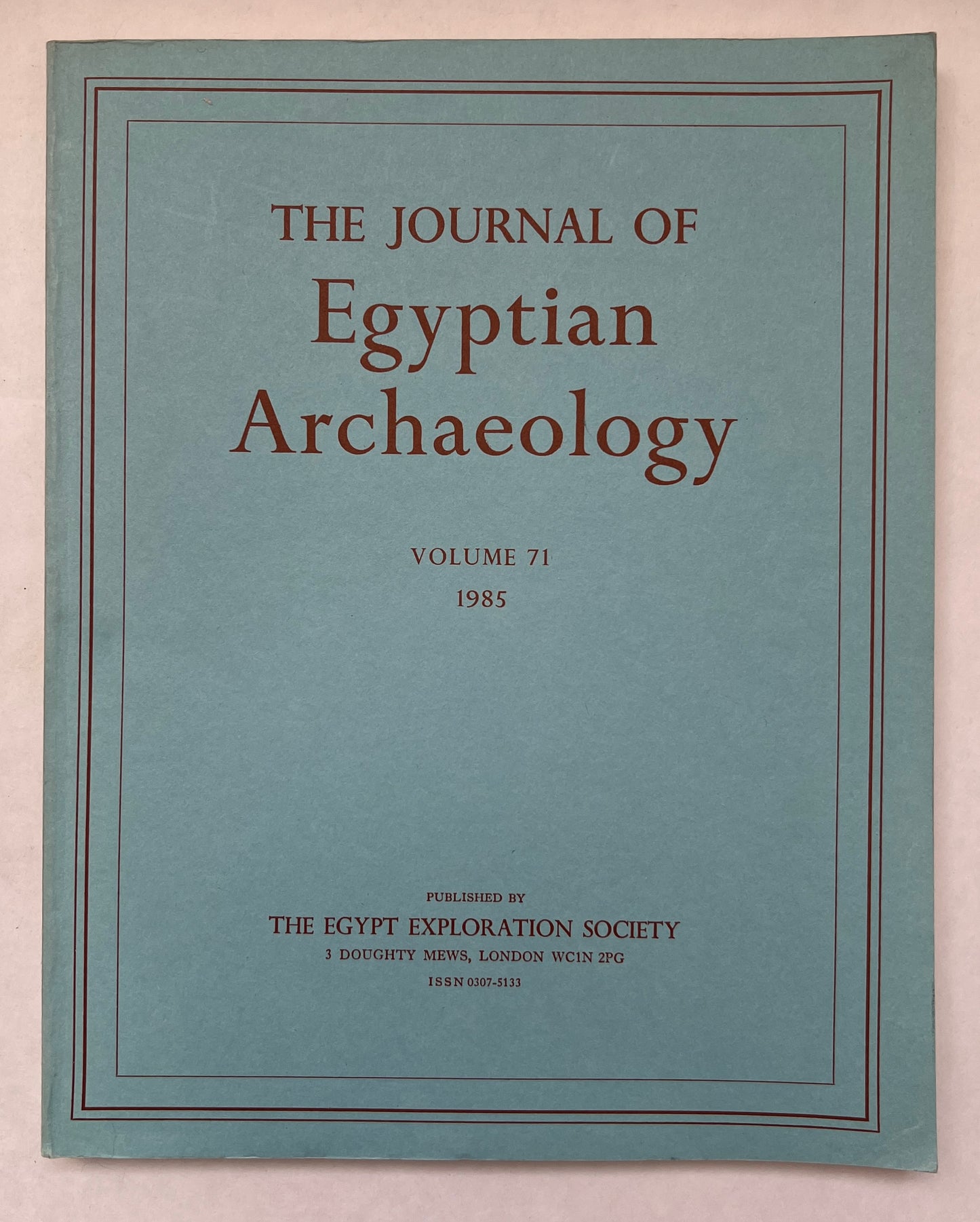 The Journal of Egyptian Archaeology; Vol 71; 1985