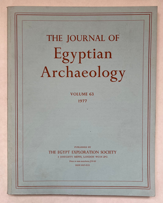 The Journal of Egyptian Archaeology; Vol 63; 1977