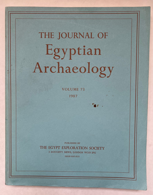 The Journal of Egyptian Archaeology; Vol 73; 1987
