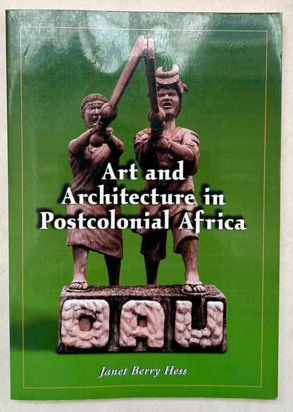 Art and Architecture in Postcolonial Africa