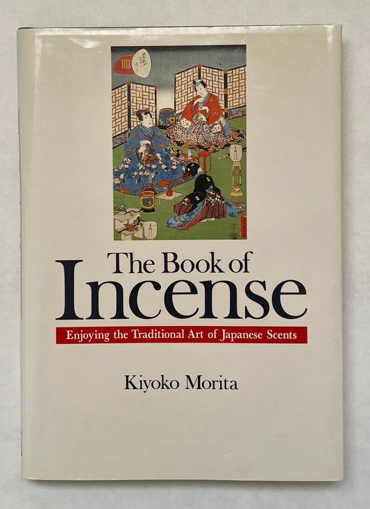 The Book of Incense [ 香を楽しむ]