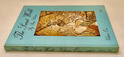 The Secret World: the Diary of a Lifetime of Questioning the Facts