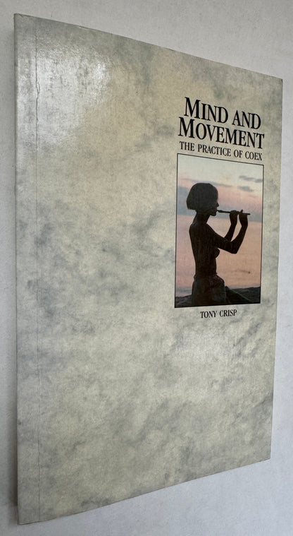 Mind and Movement: the Practice of Coex