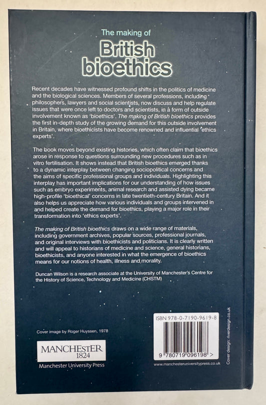 The Making of British Bioethics