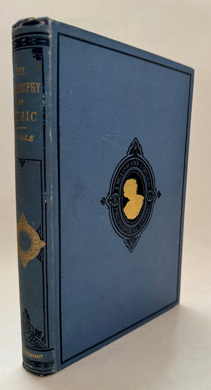 The Philosophy of Music: Being the Substance of a Course of Lectures Delivered At the Royal Institution of Great Britain, in February and March 1877