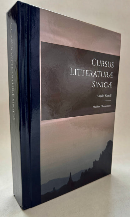 Cursus Litteratur Sinicae: Neo-Missionariis Accommodatus, Volume 1