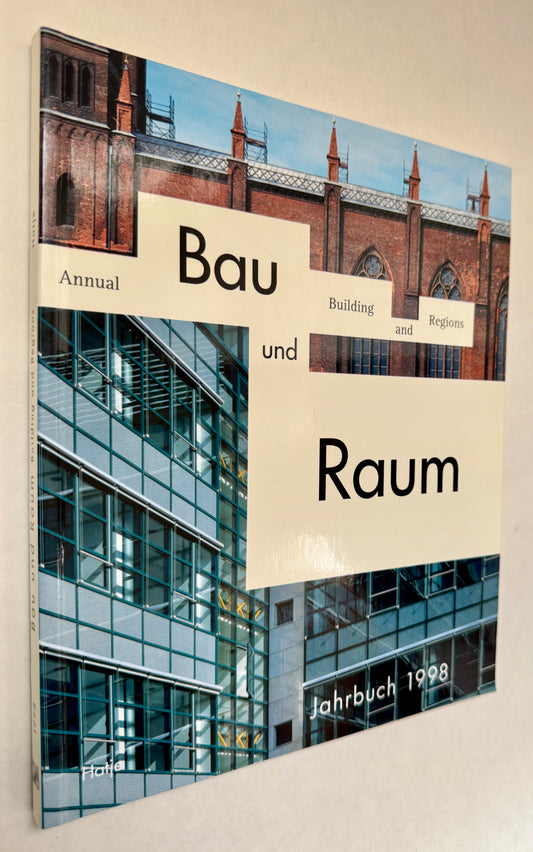 Bau Und Raum = Building and Regions
