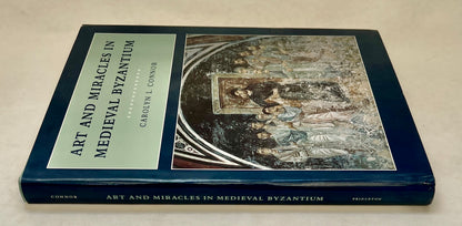 Art and Miracles in Medieval Byzantium: the Crypt At Hosios Loukas and Its Frescoes