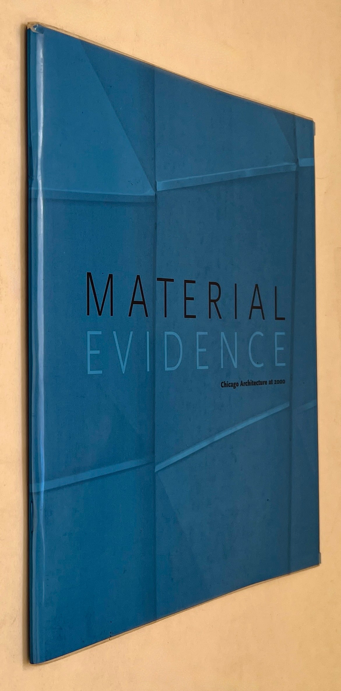 Material Evidence: Chicago Architecture at 2000
