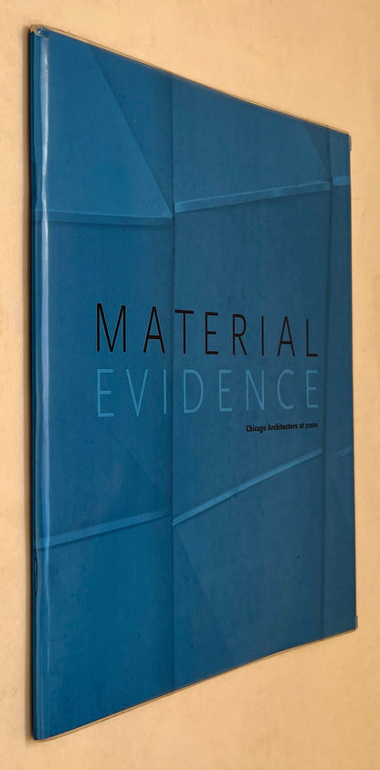 Material Evidence: Chicago Architecture at 2000