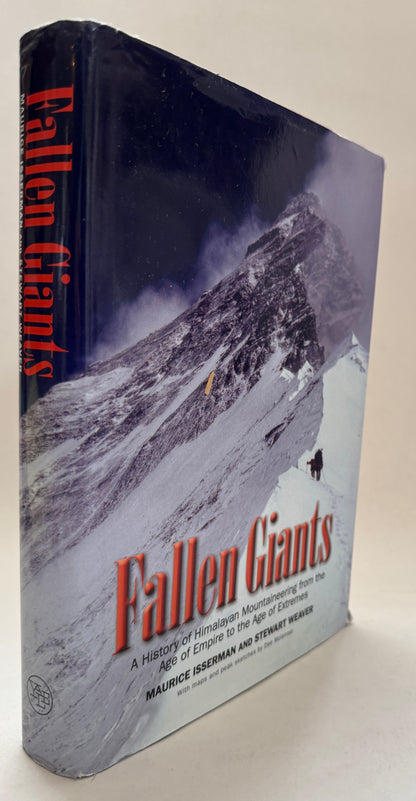 Fallen Giants: A History of Himalayan Mountaineering From the Age of Empire to the Age of Extremes
