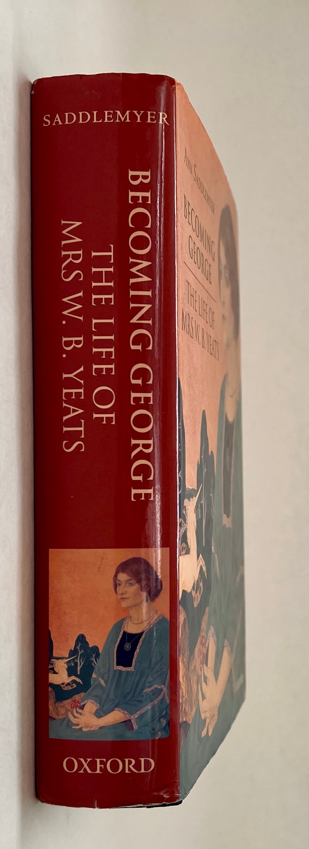 Becoming George: The Life of Mrs. W.B. Yeats