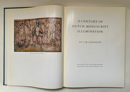 A Century of Dutch Manuscript Illumination