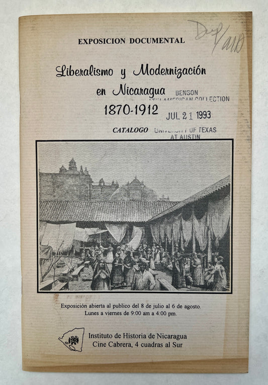 Exposición Documental, Liberalismo y Modernización en Nicaragua, 1870-1912, Catálogo
