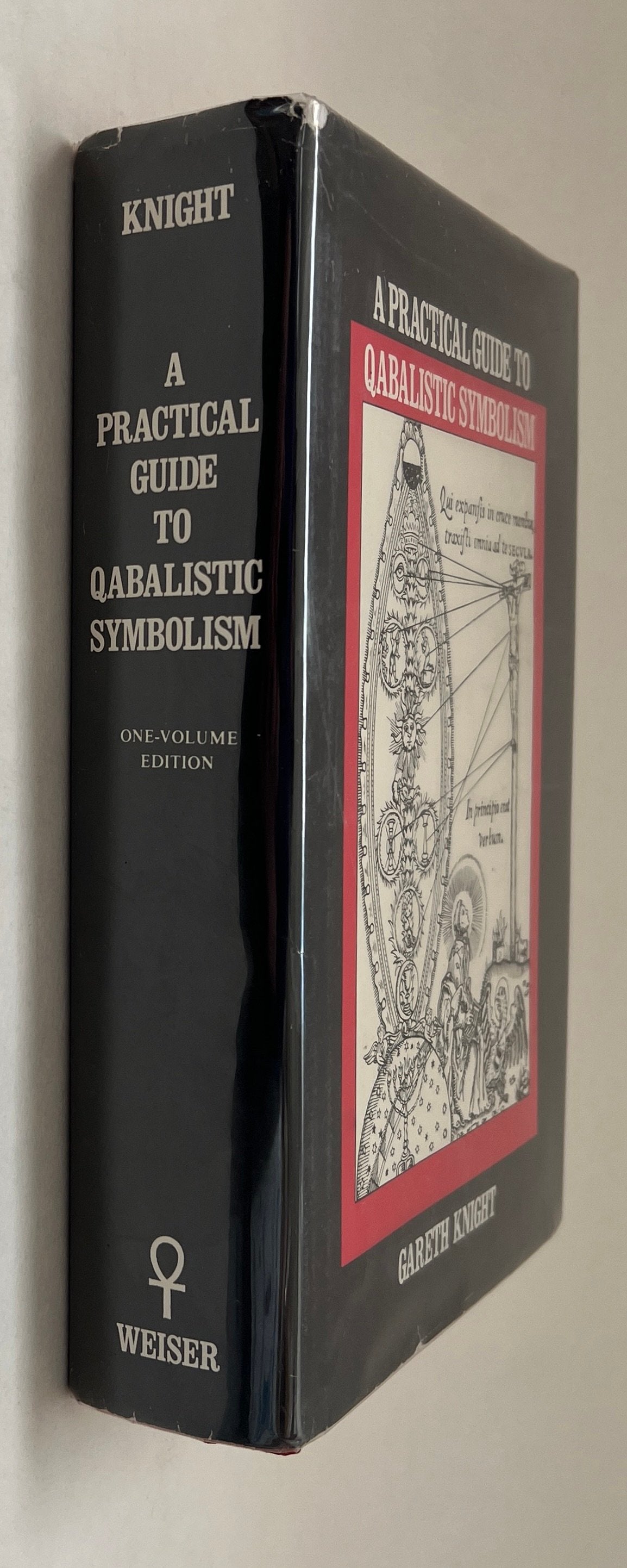 A Practical Guide to Qabalistic Symbolism