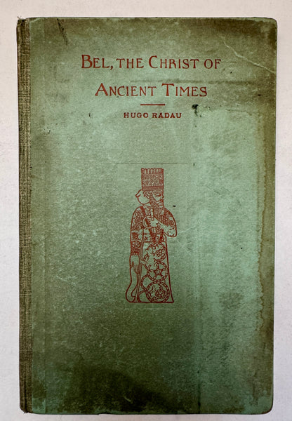 Bel, the Christ of Ancient Times