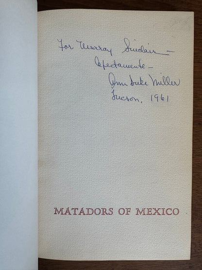Matadors of Mexico [Signed & Inscribed]