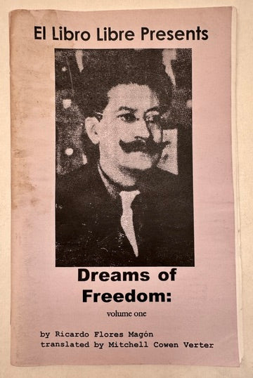 El Libro Libre: Dreams of Freedom Vol. One